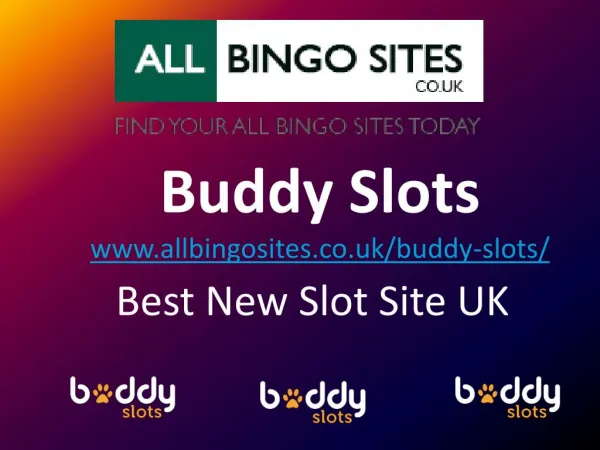 Buddy Slots | Best New Slot Site UK