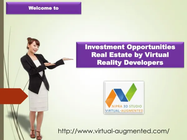 Investment Opportunities Real Estate by Virtual Reality Developers