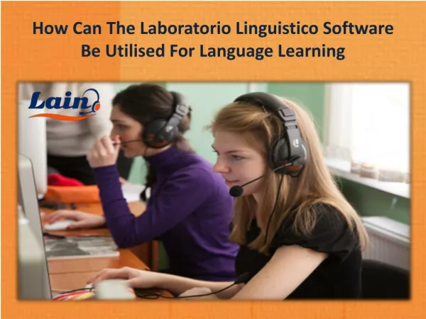 How Can The Laboratorio Linguistico Software Be Utilised For Language Learning
