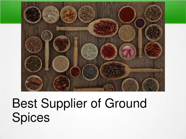 Best Supplier of Ground Spices