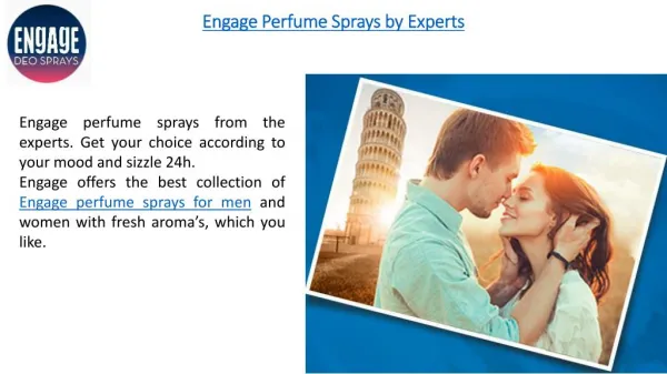 Grab Attention with Engage Perfume Sprays