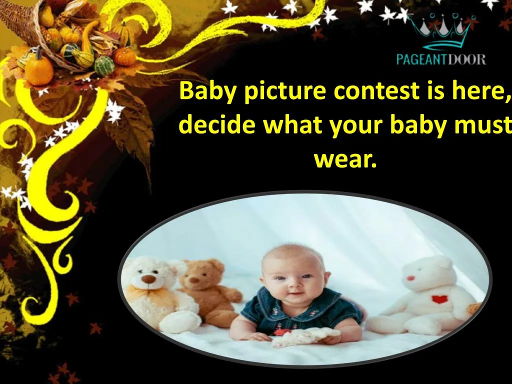 baby picture contest is here decide what your baby must wear