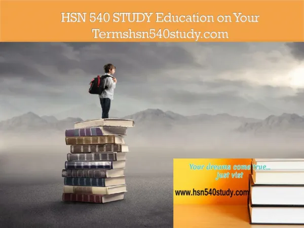 HSN 540 STUDY Education on Your Termshsn540study.com
