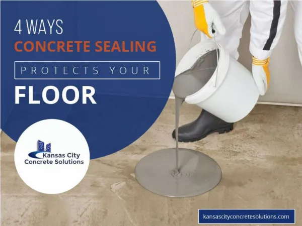 4 Benefits of Concrete Sealing in Kansas City