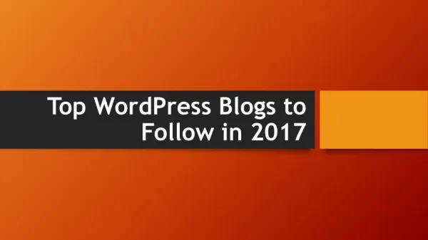 Top WordPress blogs to follow in 2017