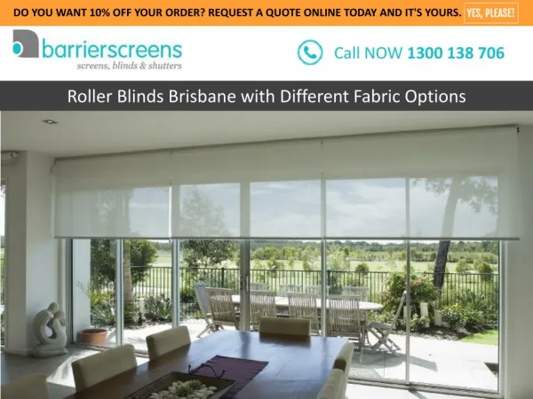 Roller Blinds Brisbane with Different Fabric Options