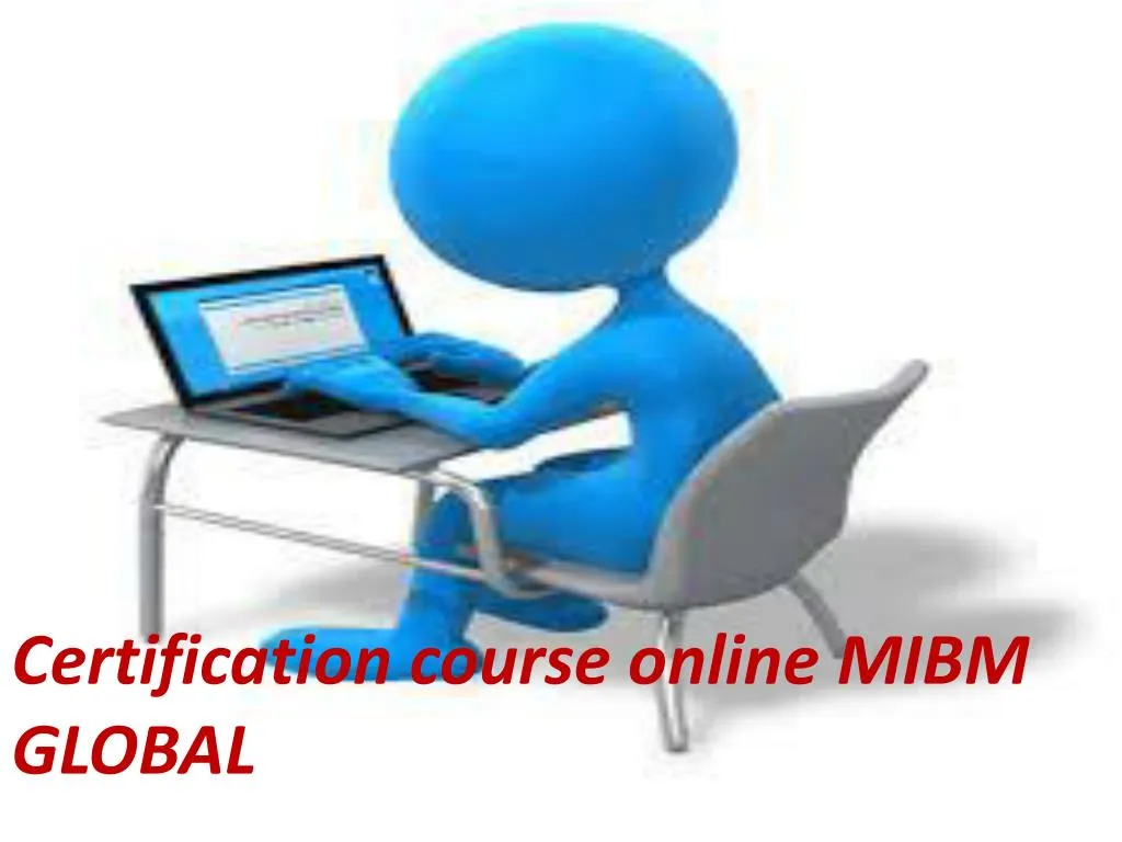 certification course online mibm global