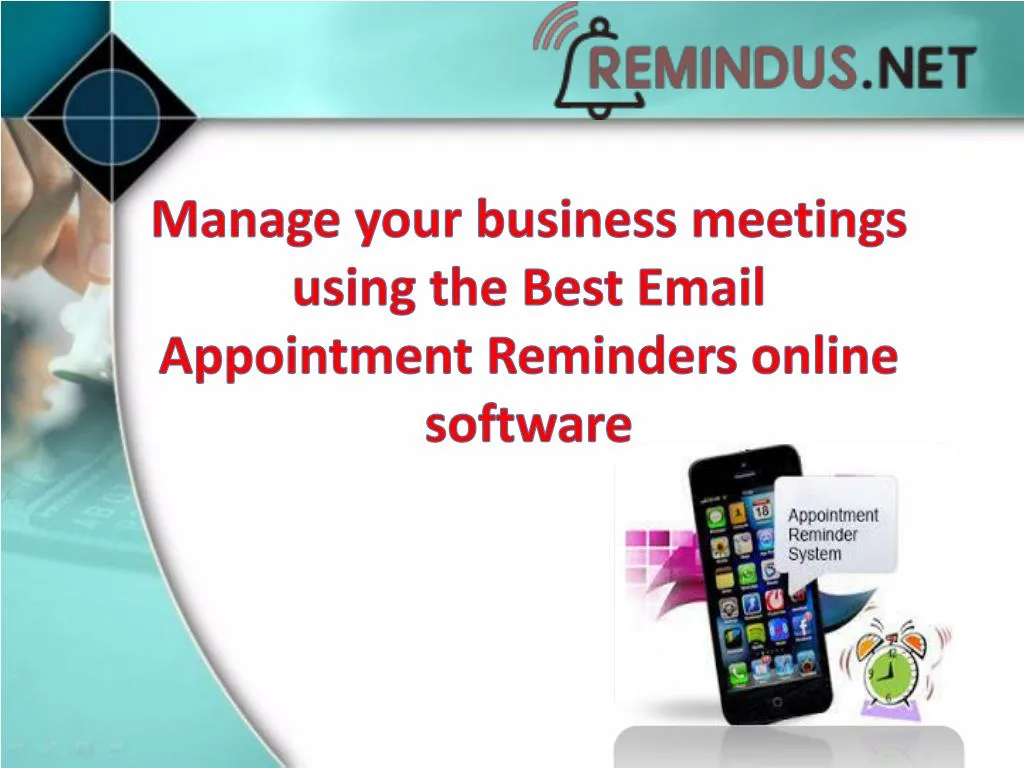 manage your business meetings using the best email appointment reminders online software