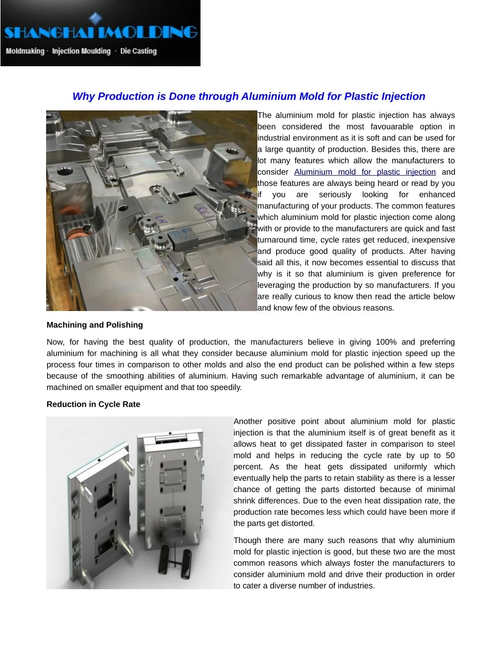 why production is done through aluminium mold