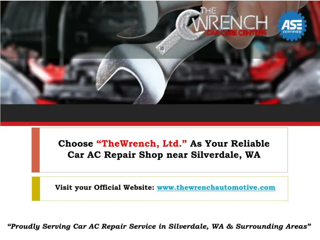 choose thewrench ltd as your reliable car ac repair shop near silverdale wa