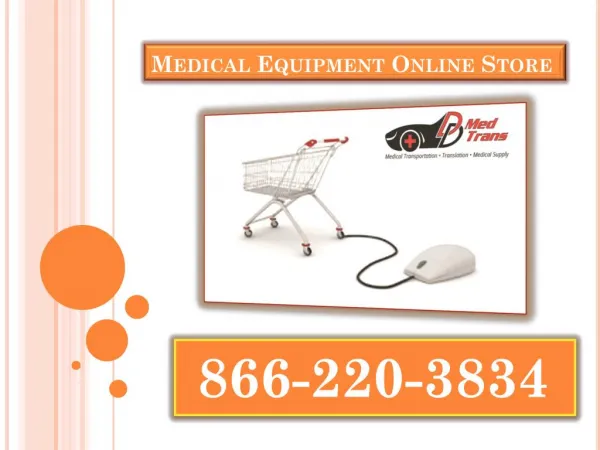 We are provides medical equipment online store nationwide in the USA