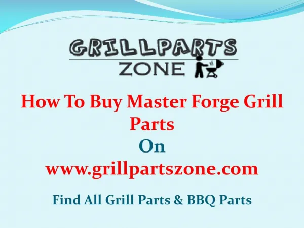 Master Forge BBQ Parts and Gas Grill Replacement Parts at Grill Parts Zone