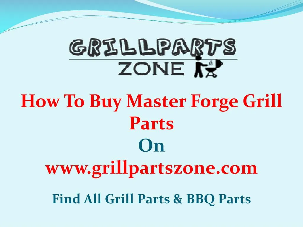 how to buy master forge grill parts
