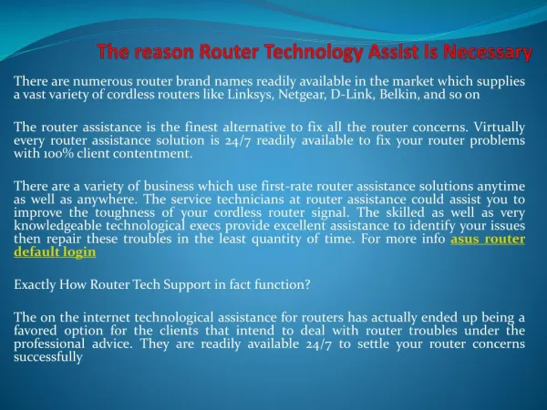 The reason Router Technology Assist Is Necessary