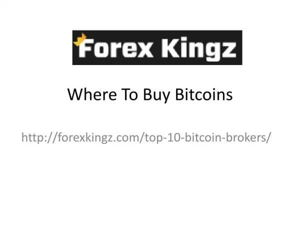 Where to buy bitcoins | Ethereum Broker UK | Bitcoin Trading Sites