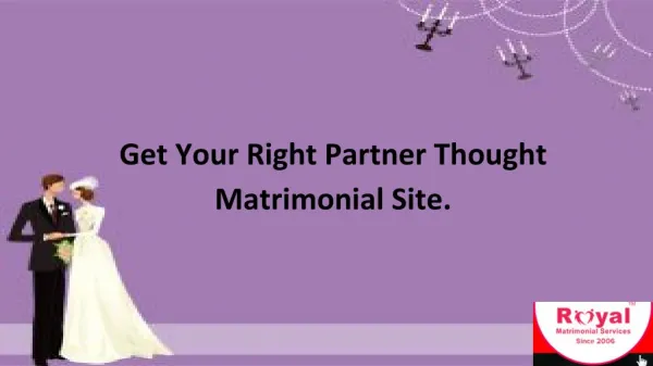 Get Your Right Partner Thought Matrimonial Site
