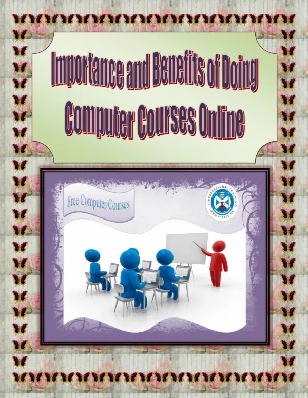 Importance and Benefits of Doing Computer Courses Online