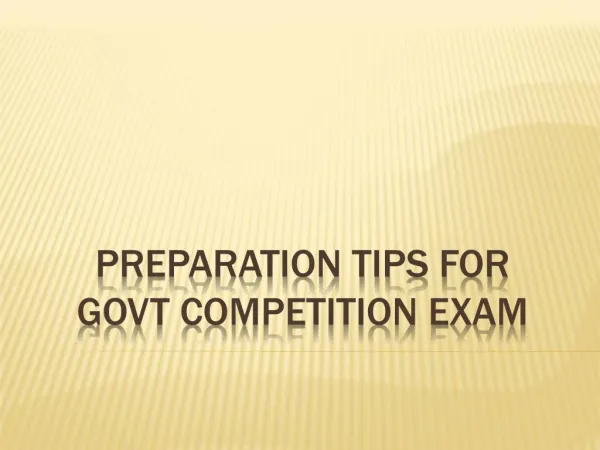 Preparation tips for govt competition exam