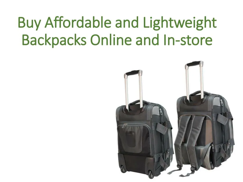 buy affordable and lightweight backpacks online and in store