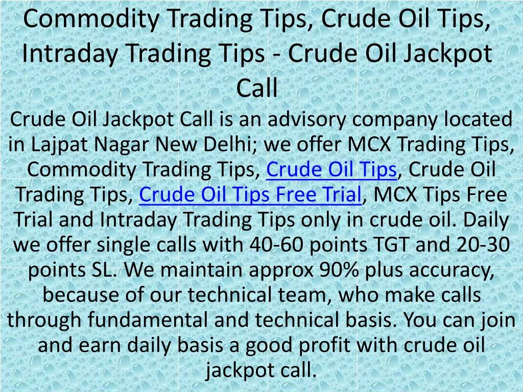 commodity trading tips crude oil tips intraday trading tips crude oil jackpot call