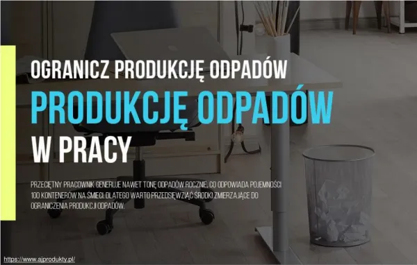 Jak usprawnić gospodarkę odpadami w pracy?