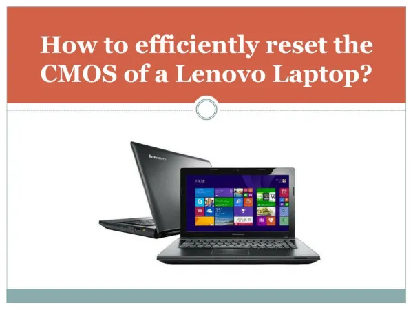 How to Efficiently Reset the CMOS of a Lenovo Laptop?