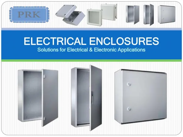 Electrical & Electronics Enclosures