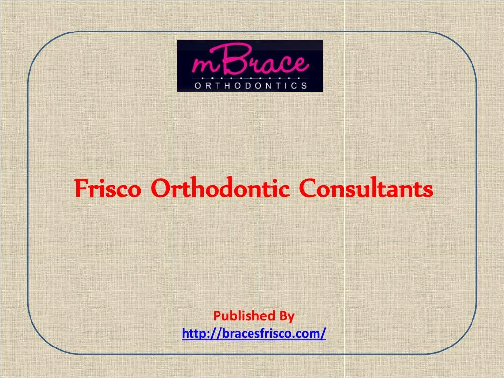 frisco orthodontic consultants published by http bracesfrisco com