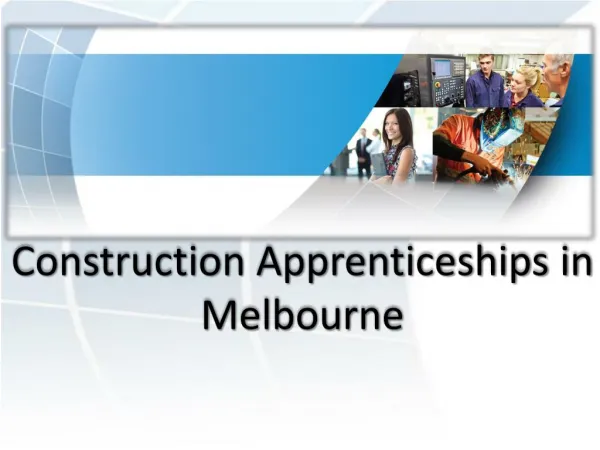 Construction Apprenticeships Melbourne