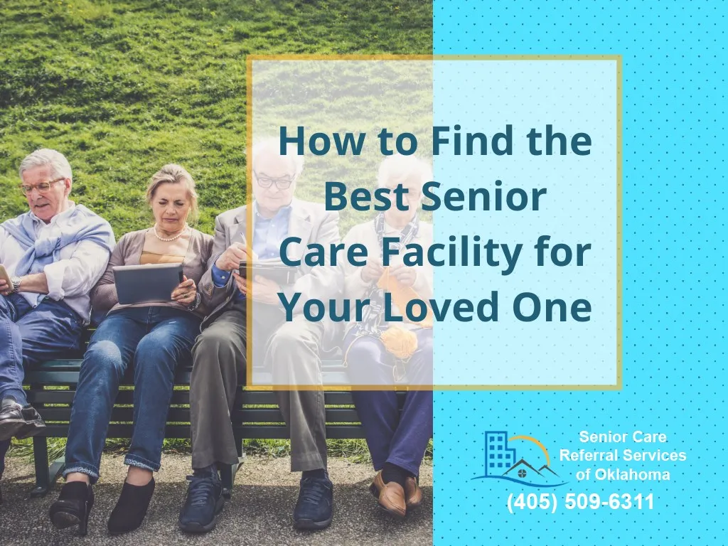 how to find the best senior care facility