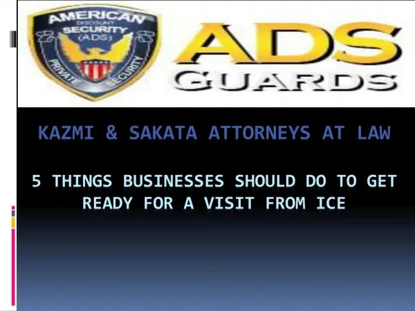 5 Things Businesses Should Do to Get Ready for a Visit from ICE