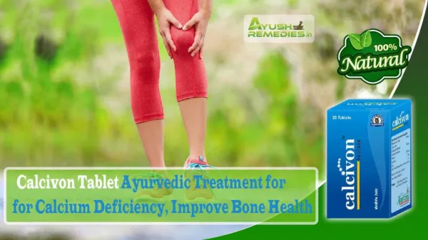 Calcivon Tablet Ayurvedic Treatment for Calcium Deficiency, Improve Bone Health