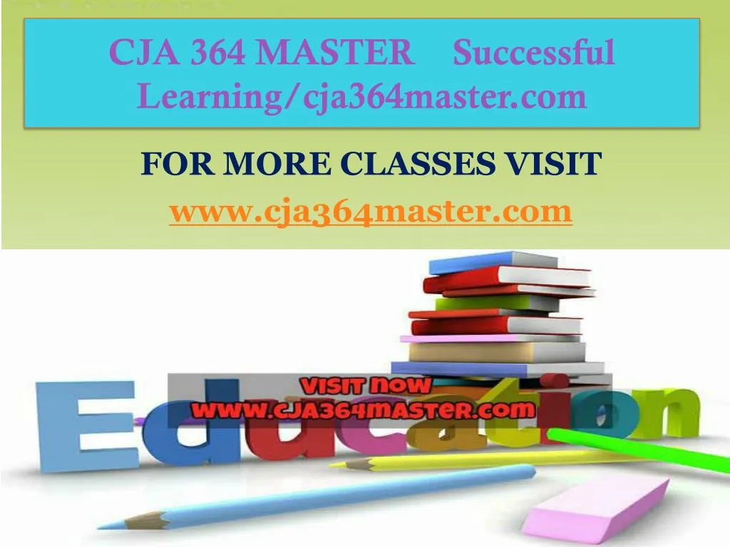 cja 364 master successful learning cja364master com