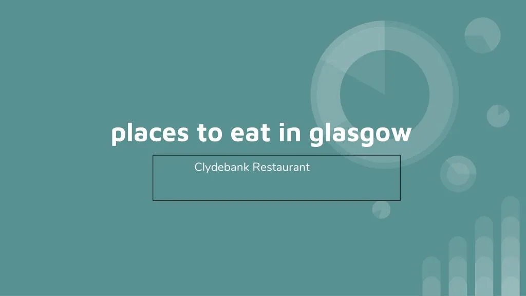 places to eat in glasgow