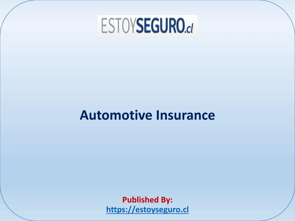automotive insurance published by https estoyseguro cl