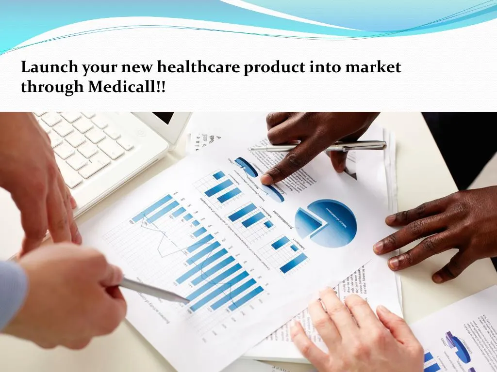 launch your new healthcare product into market
