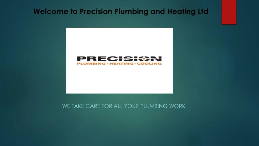 welcome to precision plumbing and heating ltd