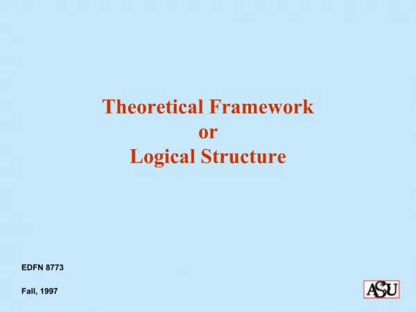 Theoretical Framework or Logical Structure