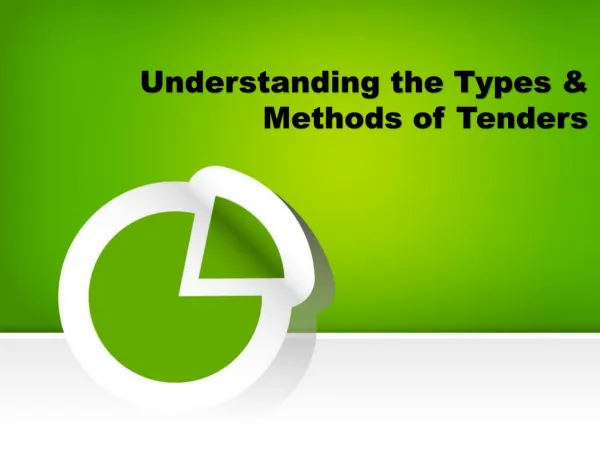Understanding the Types & Methods of Tenders