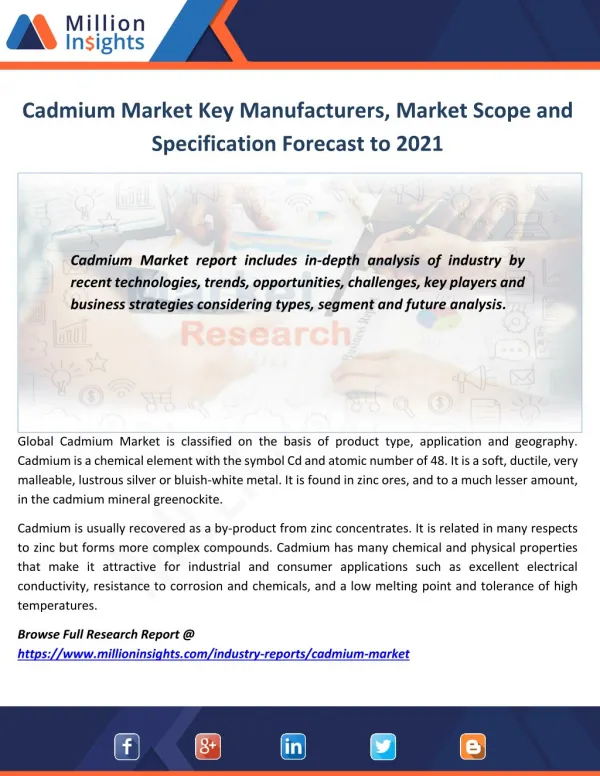 Cadmium Market Key Manufacturers, Market Scope and Specification Forecast to 2021