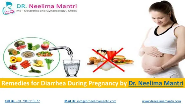 Remedies for Diarrhea During Pregnancy by Dr. Neelima Mantri