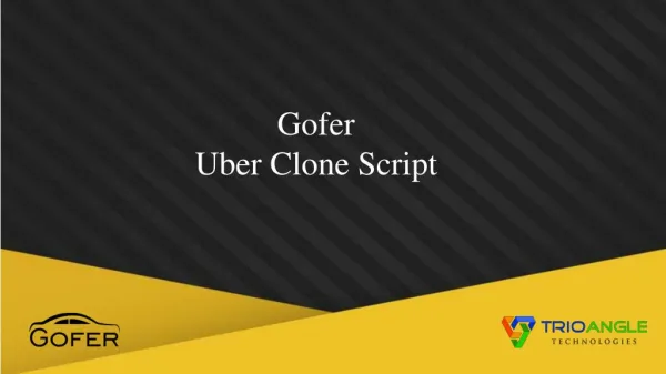Uber Clone Script - Gofer | Trioangle