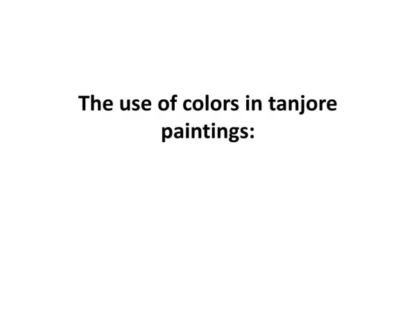 The use of colors in tanjore paintings: