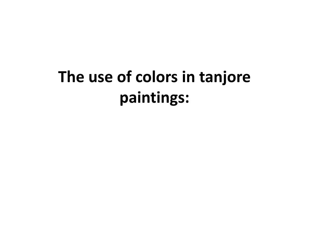 the use of colors in tanjore paintings