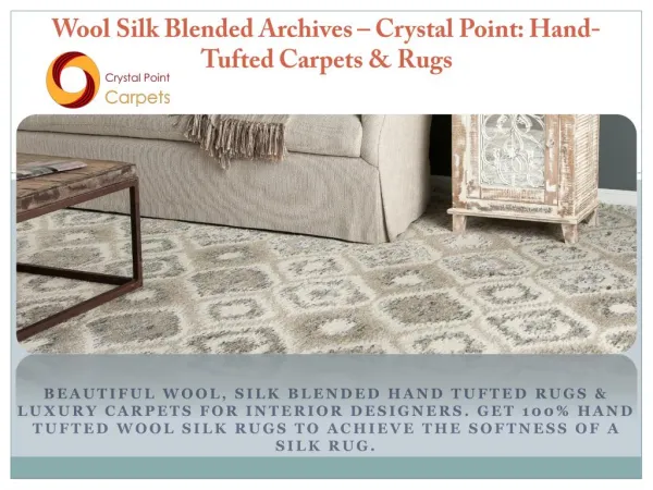 Hand Tufted Silk Blend Wool Carpet