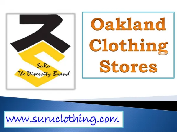 Oakland Clothing Stores - www.suruclothing.com