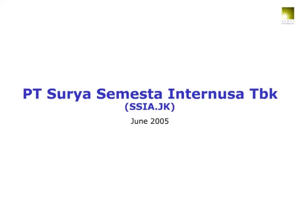 PT Surya Semesta Internusa Tbk SSIA.JK June 2005