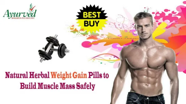 Natural Herbal Weight Gain Pills to Build Muscle Mass Safely