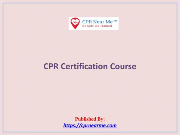 CPR Near Me: CPR Certification Course