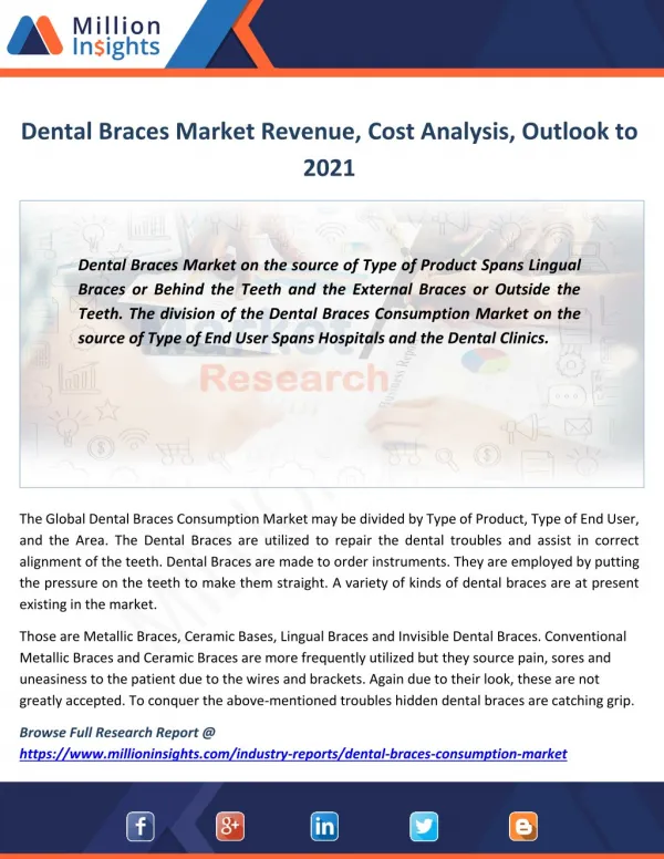 Dental Braces Industry Revenue Analysis, Growth rate, Margin, Key player to 2021